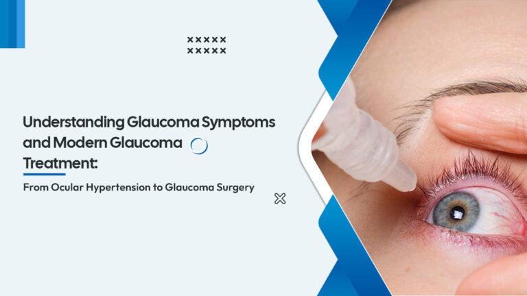 Understanding Glaucoma Symptoms and Treatments